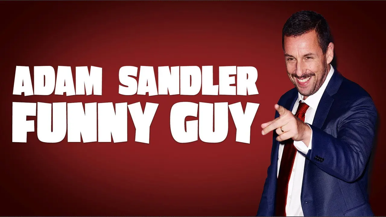 Watch Adam Sandler: Funny Guy