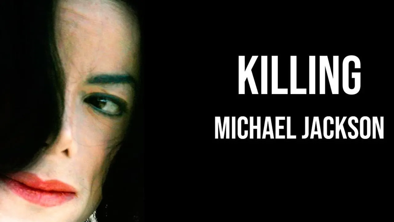 Watch Killing Michael Jackson