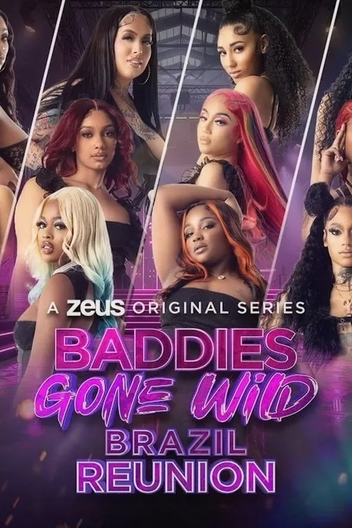 Baddies Gone Wild Reunion poster