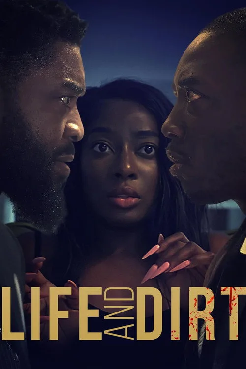 Life and Dirt poster